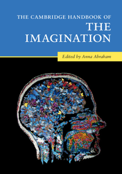 Paperback The Cambridge Handbook of the Imagination Book