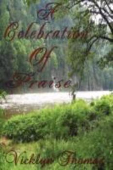 Paperback A Celebration Of Praise Book