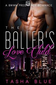 Paperback The Baller's Love Child Book