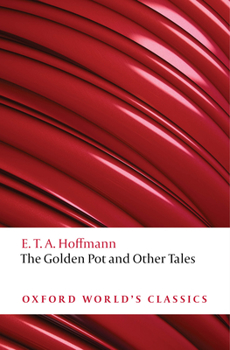 Paperback The Golden Pot and Other Tales: A New Translation by Ritchie Robertson Book