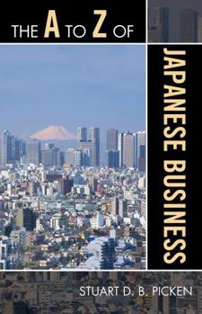 Paperback The A to Z of Japanese Business Book