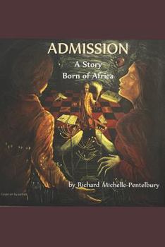 Paperback Admission: A Story Born of Africa Book