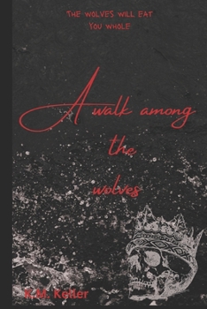 A Walk Among The Wolves: A dark fantasy romance with viking themes