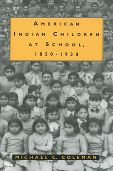 Paperback American Indian Children at School, 1850-1930 Book