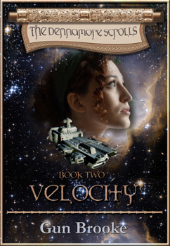 Velocity - Book #2 of the Dennamore Scrolls