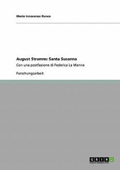 Paperback August Stramm: Santa Susanna: Con una postfazione di Federica La Manna [Italian] Book