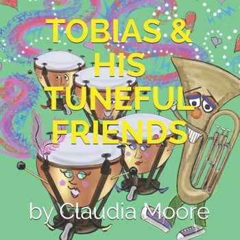 Paperback Tobias and his Tuneful Friends Book