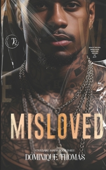 Paperback Misloved: Toussaint Mafia Book Three Book