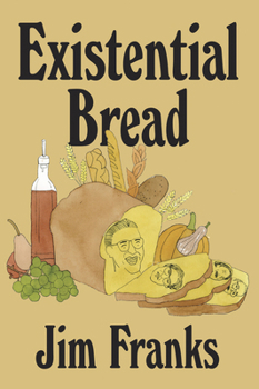 Paperback Existential Bread Book