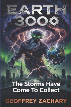 Paperback Earth 3000: The Storms Have Come to Collect Book