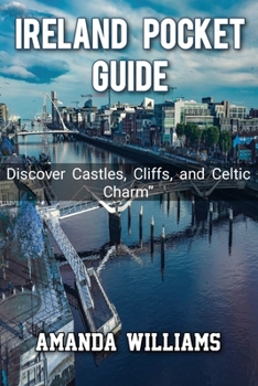 Paperback Ireland Pocket Guide: Discover Castles, Cliffs, and Celtic Charm" Book