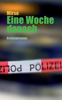 Paperback Eine Woche danach: Kriminalroman [German] Book