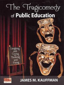 Paperback Tragicomedy of Public Education Book