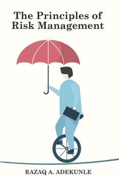 Paperback The Principles of Risk Management Book