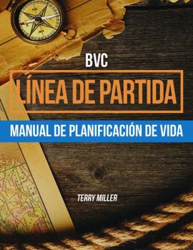 Paperback BVC Línea de Partida: Manual de Planificación de Vida Book