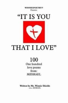 Paperback It is you that I Love: 100 one hundred love poems from: MIISRAEL Book