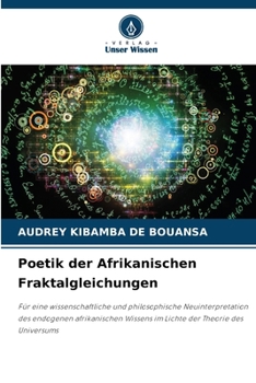 Paperback Poetik der Afrikanischen Fraktalgleichungen (German Edition) [German] Book