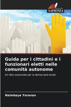 Paperback Guida per i cittadini e i funzionari eletti nelle comunità autonome [Italian] Book