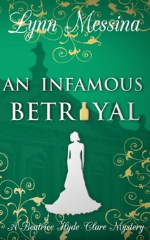 Paperback An Infamous Betrayal: A Regency Cozy Book