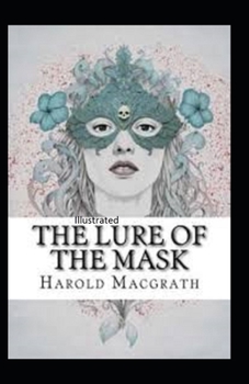 Paperback The Lure of the Mask Illustarted Book