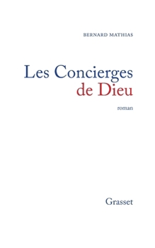 Paperback Les Concierges de Dieu [French] Book