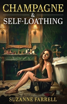 Paperback Champagne & Self-Loathing Book