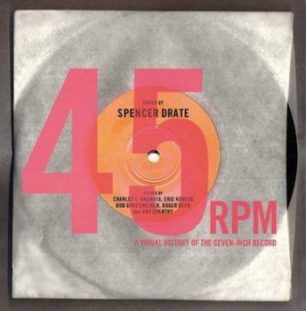 Paperback 45 RPM: A Visual History of the Seven-Inch Record Book