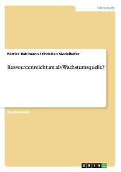 Paperback Ressourcenreichtum als Wachstumsquelle? [German] Book