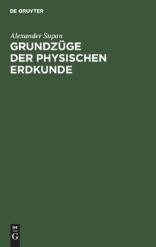 Hardcover Grundzüge Der Physischen Erdkunde [German] Book
