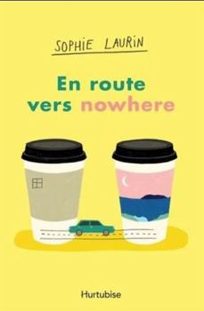 Paperback En route vers nowhere [French] Book