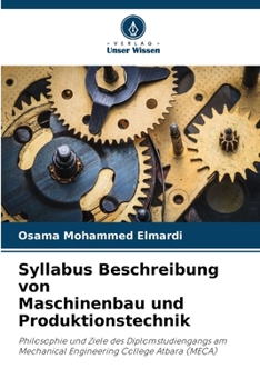 Paperback Syllabus Beschreibung von Maschinenbau und Produktionstechnik [German] Book