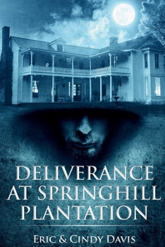 Paperback Deliverance at Springhill Plantation Book