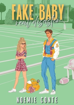Fake Baby, Real Disaster (French Edition)