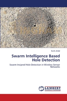 Paperback Swarm Intelligence Based Hole Detection Book