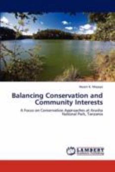 Paperback Balancing Conservation and Community Interests Book