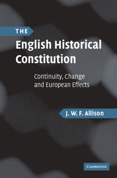 Hardcover The English Historical Constitution Book