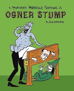 Paperback A Hundred Horrible Sorrows of Ogner Stump Book
