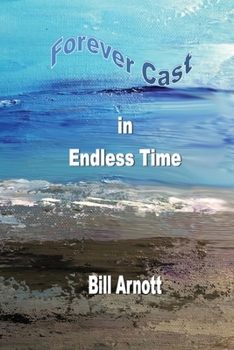 Paperback Forever Cast In Endless Time Book