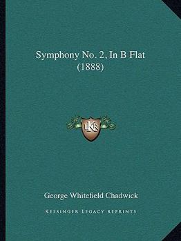 Paperback Symphony No. 2, In B Flat (1888) Book