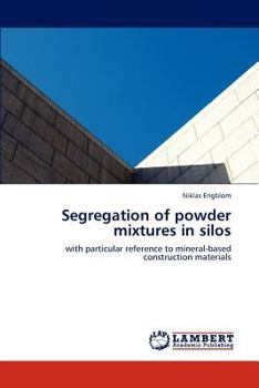 Paperback Segregation of Powder Mixtures in Silos Book