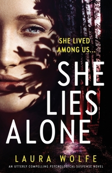 Paperback She Lies Alone: An utterly compelling psychological suspense novel Book