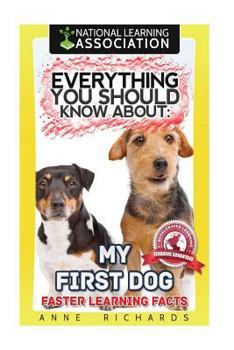 Paperback Everything You Should Know About: My First Dog Book