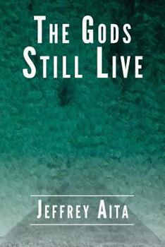Paperback The Gods Still Live Book
