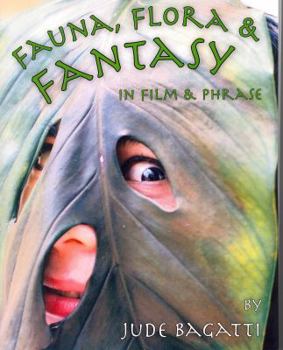 Paperback Fauna, Flora & Fantasy in Film & Phrase Book