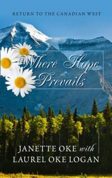 Where hope prevails - Book #3 of the Return to the Canadian West