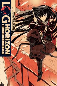 Paperback Log Horizon, Vol. 6 (Light Novel): Lost Child of the Dawn Volume 6 Book