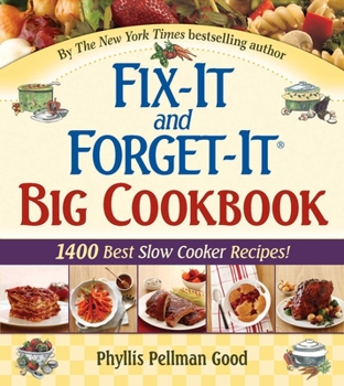 Hardcover Fix-It and Forget-It Big Cookbook: 1400 Best Slow Cooker Recipes! Book