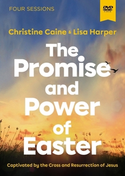 DVD The Promise and Power of Easter Video Study: Captivated by the Cross and Resurrection of Jesus Book