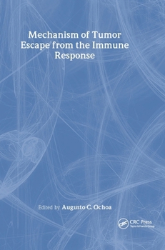 Hardcover Mechanisms of Tumor Escape from the Immune Response Book