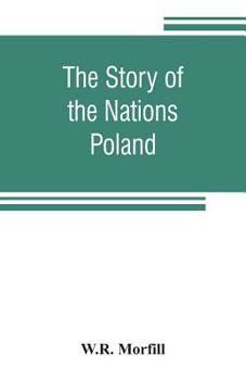 Paperback The Story of the Nations: Poland Book